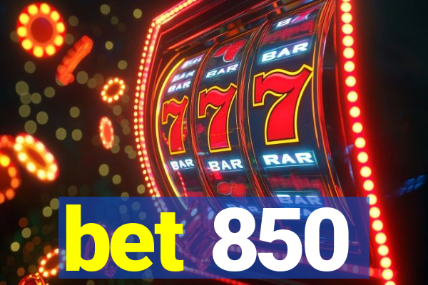 bet 850